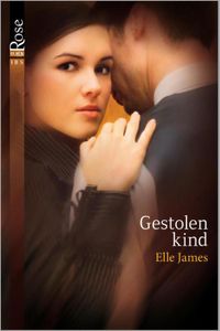 Gestolen kind - Elle James - ebook