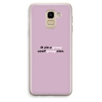 uzelf graag zien: Samsung Galaxy J6 (2018) Transparant Hoesje