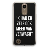 Meer verwacht - Zwart: LG K10 (2017) Transparant Hoesje