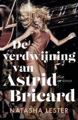 De verdwijning van Astrid Bricard - Natasha Lester - ebook
