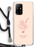 Where flowers bloom: Oppo A95 5G Transparant Hoesje met koord