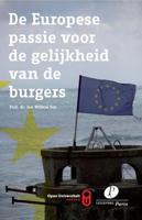 De Europese passie voor de gelijkheid van de burgers (Paperback)