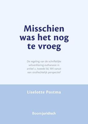 Misschien was het nog te vroeg - Liselotte Postma - ebook
