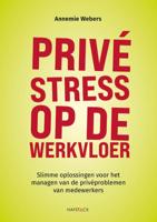 Privéstress op de werkvloer (Paperback)