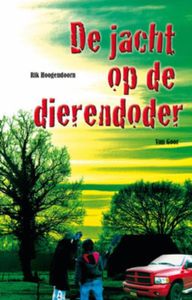 De jacht op de dierendoder - Rik Hoogendoorn - ebook