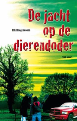 De jacht op de dierendoder - Rik Hoogendoorn - ebook