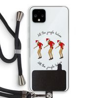Jingle Ladies: Pixel 4 XL Transparant Hoesje met koord