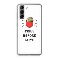 Fries before guys: Samsung Galaxy S21 Transparant Hoesje