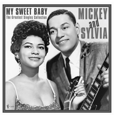 Mickey & Sylvia - My Sweet Baby - The Greatest Singles Collection 1955-61 LP