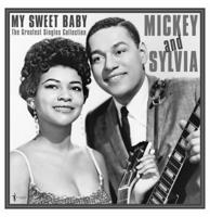 Mickey & Sylvia - My Sweet Baby - The Greatest Singles Collection 1955-61 LP