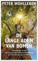 De lange adem van bomen - Peter Wohlleben - ebook