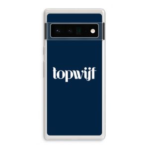 Topwijf Navy: Google Pixel 6 Pro Transparant Hoesje