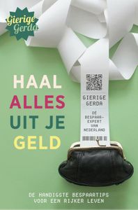 Haal alles uit je geld - Gierige Gerda - ebook