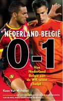 Nederland - Belgie 0-1 - Koen van Wichelen - ebook