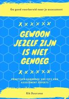 Gewoon jezelf zijn is niet genoeg - Rik Duursma - ebook