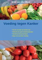 Voeding tegen kanker - Wim van der Meer - ebook