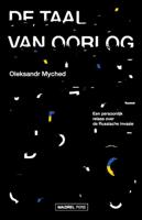 De taal van oorlog - Oleksandr Myched, - ebook