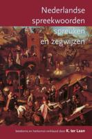 Nederlandse spreekwoorden, spreuken en zegswijzen (Paperback)