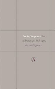 Van oude mensen, de dingen, die voorbijgaan - Louis Couperus - ebook