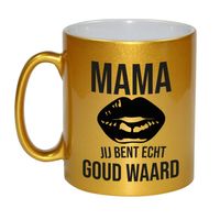 Mama je bent echt goud mok / beker goud 330 ml - Moederdag cadeau