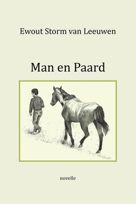 Man en paard - Ewout Storm van Leeuwen - ebook