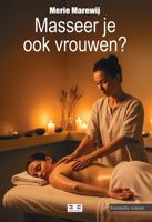 Masseer je ook vrouwen? - Merie Marewij - ebook