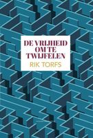 De vrijheid om te twijfelen - Rik Torfs - ebook