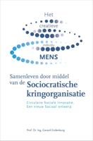 Samenleven door middel van de Sociocratische kringorganisatie (Paperback)