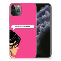 Apple iPhone 11 Pro Silicone-hoesje Woman Don't Touch My Phone