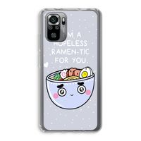 I'm A Hopeless Ramen-Tic For You: Xiaomi Redmi Note 10S Transparant Hoesje