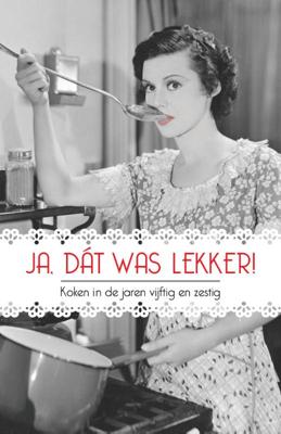 Ja, dát was lekker! (Hardback)