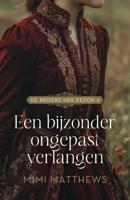 Een bijzonder ongepast verlangen - Mimi Matthews - ebook