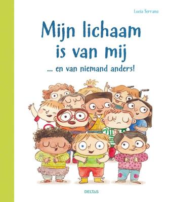 Mijn lichaam is van mij ... en van niemand anders! (Hardback)