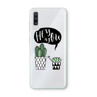 Hey you cactus: Samsung Galaxy A70 Transparant Hoesje
