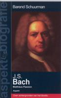 J.S. Bach - Matthäus Passion - Barend Schuurman - ebook