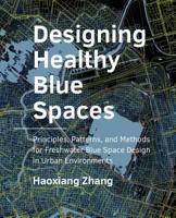 Designing Healthy Blue Spaces (Paperback)