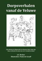 Dorpsverhalen vanaf de Veluwe (Paperback)
