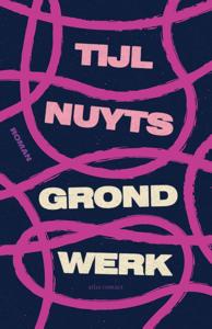 Grondwerk - Tijl Nuyts - ebook