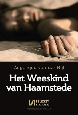 Het weeskind van Haamstede - Angelique van der Bijl - ebook