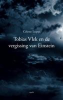 Tobias Vlek en de vergissing van Einstein (Hardback)