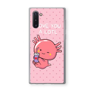 Love You A Lotl: Samsung Galaxy Note 10 Transparant Hoesje