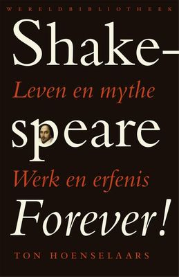Shakespeare forever! - T. T. Hoenselaars - eBook (9789028442009)