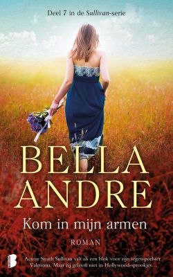 Kom in mijn armen - Bella Andre, - ebook