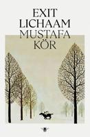 Exit lichaam - Mustafa Kör - ebook