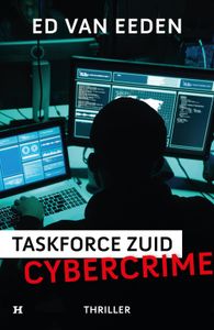 Cybercrime - Taskforce Zuid - Ed van Eeden - ebook