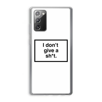 Don't give a shit: Samsung Galaxy Note 20 / Note 20 5G Transparant Hoesje