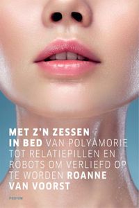 Met z'n zessen in bed - Roanne van Voorst - ebook