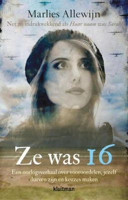 Ze was 16 - Marlies Allewijn - eBook (9789020633092)