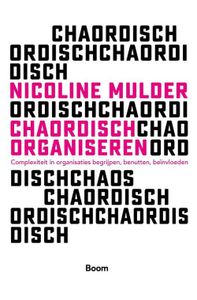 Chaordisch organiseren - Nicoline Mulder - ebook