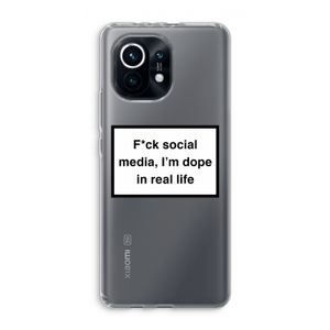I'm dope: Xiaomi Mi 11 Transparant Hoesje